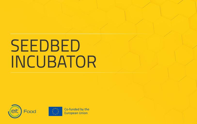 Оголошується набір до безкоштовної програми підтримки інноваційного підприємництва в агропродовольчій галузі EIT Food Seedbed 2022