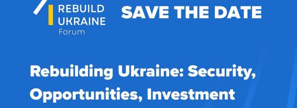 Підприємців Донеччини запрошують долучитися до міжнародної конференції «Rebuilding Ukraine: Security, Opportunities, Investment»